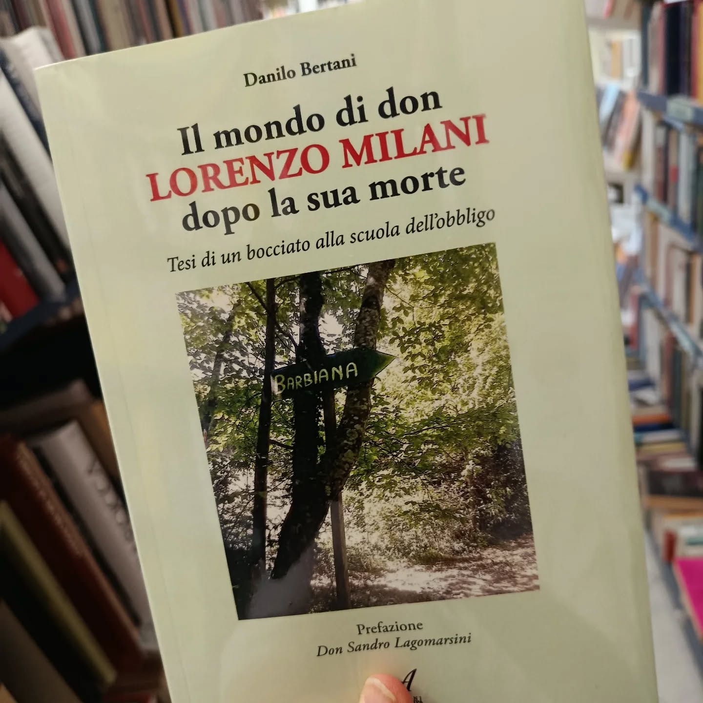 "Il mondo di don Lorenzo Milani dopo la sua morte
Tesi di un bocciato alla scuola dell'obbligo"
di Danilo Bertani
Artestampa editore 

NOVITÀ 

"L'arte dello scrivere si insegna come ogni altra arte, tutti possono scrivere come me, è solo una questione di NON pigrizia."
don Lorenzo Milani 

#novità #donlorenzomilani #barbiana #danilobertani